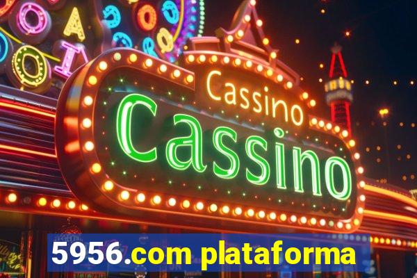 5956.com plataforma